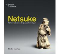 Netsuke : 100 miniature masterpieces from Japan