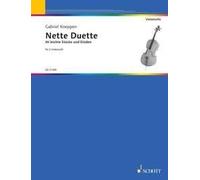 Nette Duette Gabriel Koeppen Book [Softcover] Cello Duet Schott Music