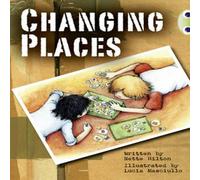 Nette Hilton Bug Club Independent Fiction Year 3 Brown A Changing Places Nette Hilton Multicolor