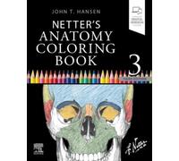 Netter's Anatomy Coloring Book by John T. Hansen (author), Carlos A. G. Macha...