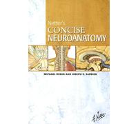 Netter's Concise Neuroanatomy (Netter Basic Science)
