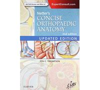 Netter's Concise Orthopaedic Anatomy, Updated Edition (Netter Basic Science)