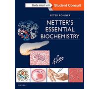 Netter's Essential Biochemistry (Netter Basic Science) – Elsevier