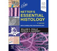 Netter's Essential Histology : With Correlated Histopathology
