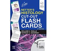 Netter's Histology Cut-Out Flash Cards: A companion to Netter's Essential Histology (Netter Basic Science)