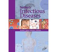 Netter's Infectious Disease (Netter Clinical Science)