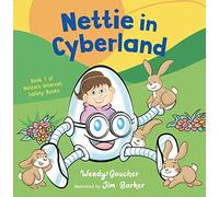 Nettie in Cyberland: introduce cyber security to your children (Little Helpers)