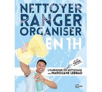 Nettoyer, ranger, organiser en 1h: L'harmonie du nettoyage avec Marouane Lebbad