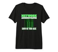 Network Administrator Manager Show Me Your Rack Pun Meme Premium T-Shirt