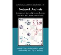 Network Analysis : Integrating Social Network Theory, Method, and Application with R