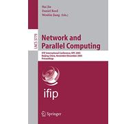 Network and Parallel Computing: IFIP International Conference, NPC 2005, Beijing, China, November 30 - December 3, 2005, Proceedings: 3779 (Lecture Notes in Computer Science, 3779)