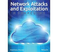 Network Attacks and Exploitation: A Framework