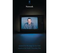 Network: based on the Paddy Chayefsky film