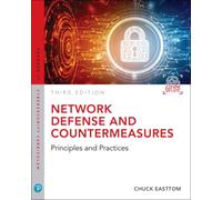 Network Defense and Countermeasures : Principles and Practices