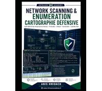 NETWORK ENUMERATION & INVESTIGATION DÉFENSIVE: Édition Premium Expert - Blue Team - INFRASEC-LAB