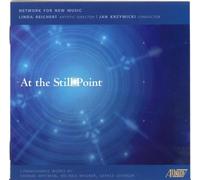 Network for New Music - At the Still Point
