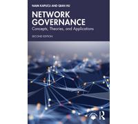 Network Governance : Concepts, Theories, and Applications