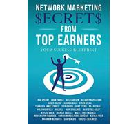 Network Marketing Secrets From Top Earners