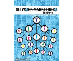 Network Marketing The Movie
