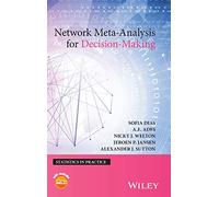Network Meta-Analysis for Decision-Making (Statistics in Practice)