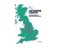 Network North: Transforming British transport (Command Paper) CP 946