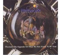 Network - Precisely The Opposite Of What We Know To Be True
