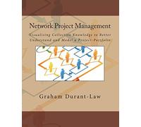 Network Project Management: Visualising Collective Knowledge to Better Understand and Model a Project-Portfolio