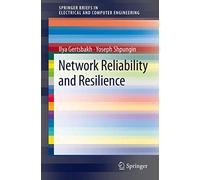 Network Reliability and Resilience (SpringerBriefs in Electrical and Computer Engineering)