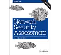 Network Security Assessment: Know Your Network