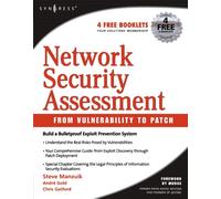 Network Security Assessment: From Vulnerability to Patch