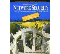 Network Security: Private Communication in a Public World (Prentice Hall Series in Computer Networking and Distributed Systems)