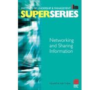 Networking and Sharing Information (ILM Super Series)