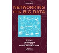Networking for Big Data: 2 (Chapman & Hall/CRC Big Data)