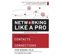Networking Like a Pro: Turning Contacts into Connections