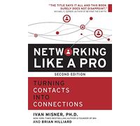 Networking Like a Pro: Turning Contacts into Connections
