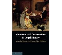 Networks and Connections in Legal History