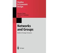 Networks and Groups: Models of Strategic Format. Dutta, Jackson<|