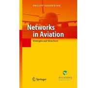 Networks in Aviation: Strategies and Structures