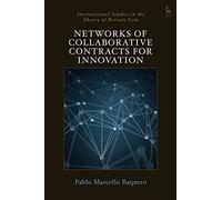 Networks of Collaborative Contracts for Innovation (International Studies in the Theory of Private Law)