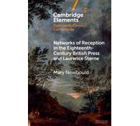 Networks of Reception in the Eighteenth-Century British Press and Laurence Sterne