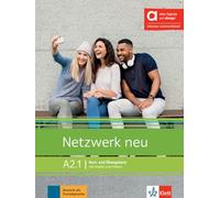 Netzwerk neu A2.1 - Hybrid edition allango: Deutsch als Fremdsprache. Kurs- und Übungsbuch mit Audios und Videos inklusive Lizenzschlüssel allango (24 Monate)