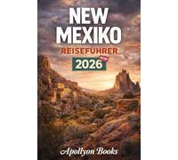 NEU-MEXIKO Reiseführer 2026