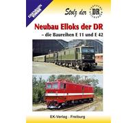 Neubau Elloks der Dr: die Baureihen E 11 + E 42 [Import allemand]