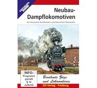 Neubaudampflokomotiven: Die letzten Konstruktionen der deutschen Staatsbahnen
