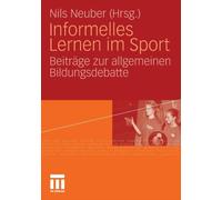 Neuber - Informelles Lernen im Sport - New paperback or softback - X555z