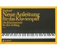 Neue Anleitung für das Klavierspiel Jakob Alexander Burkard Book [Softcover] Pia