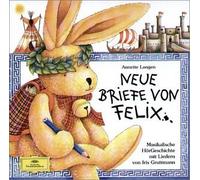 Iris Gruttmann – Neue Briefe von Felix – CD