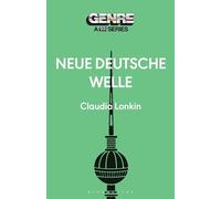 Neue Deutsche Welle (Genre: A 33 1/3 Series)