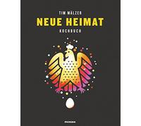 Neue Heimat: Kochbuch. Mit über 100 Rezepten, in hochwertiger Ausstattung mit Leineneinband, Tiefprägung und Lesebändchen