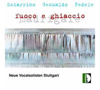 Neue Vocalsolis Fuoco E Ghiaccio - Madrigale (Neue Vocalsolist (CD) (US IMPORT)